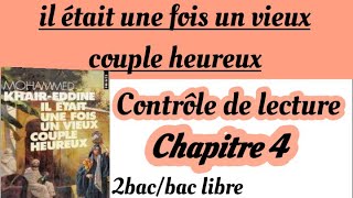 il était une fois un vieux couple heureuxشرحcontrôle de lecture du chapitre 42bac et bac libre [upl. by Rednav]