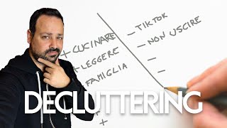 Stai sprecando il tuo tempo Non ti senti realizzato Scopri come cambiare vita Fai decluttering [upl. by Zeret]