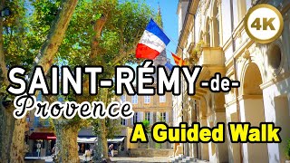 SaintRémydeProvence FRANCE 🇫🇷 A Guided Walk 🤩 Charming Country Town 4k [upl. by Seira327]