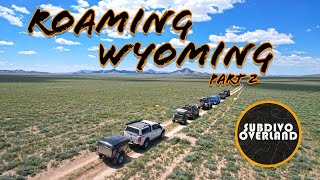 ROAMING WYOMING  Part 2  Overlanding The Wyoming BDR [upl. by Routh174]