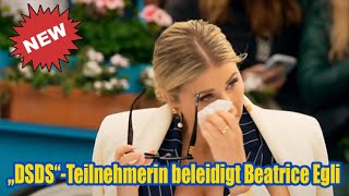 „DSDS“Teilnehmerin beleidigt Beatrice Egli [upl. by Esinehs]