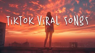 Tiktok viral songs 🍥 Trending tiktok songs 2024  Best tiktok songs 2024 [upl. by Aremihc]