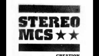 Stereo MCs  Creation [upl. by Alram]