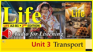 LIFE 2nd Edition  Unit 3 TRANSPORT  Audio for Listening  Level A2B1 Preintermediate [upl. by Neellek]