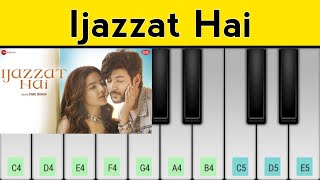 Ijazzat Hai Piano Tutorial  Raj Barman [upl. by Osborne794]