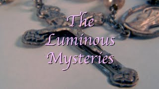 Rosary  The Luminous Mysteries [upl. by Shreeves]