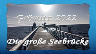 Grömitz Die neue große Seebrücke 2022 [upl. by Felicie]