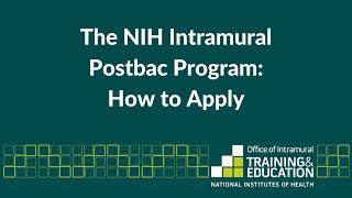 The NIH Intramural Postbac Program How to Apply [upl. by Elmina523]