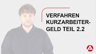 Kurzarbeitergeld Teil 22 Gebärdensprache Verfahren  Abschlussprüfung Höhe KuG SVBeiträge [upl. by Arndt135]