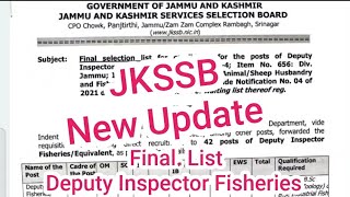 New JKSSB Update about Final Selection Deputy Inspector Fisheries [upl. by Nama]