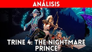 ANÁLISIS TRINE 4 THE NIGHTMARE PRINCE Switch PS4 Xbox One PC REGRESO al BUEN CAMINO [upl. by Anelleh]