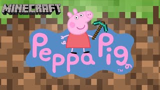 Peppa Pig Plays Minecraft Again [upl. by Ephram]