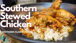 THE BEST EVER SOUTHERN STYLE STEWED CHICKEN amp RICE  ONE POT MEAL  EASY RECIPE TUTORIAL [upl. by Chaing]