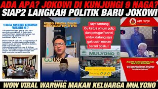 WOW BAKALAN VIRAL RUMAH MAKAN KELUARGA MULYONOBUMEGA DI TANTANG UNTUK BERKUNJUNGJOKOWI amp 9 NAGA [upl. by Asiuqram]