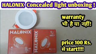 HALONIX Concealed Light Unboxing and wholesale price details [upl. by Bakemeier]