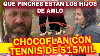 CHOCOFLAN Jesús Ernesto López Gutiérrez HIJO DE AMLO y sus Tenis Gucci AUSTERIDAD REPUBLICANA [upl. by Tolmach]