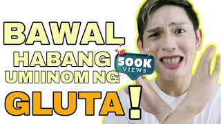 BAWAL DONTS WHEN TAKING GLUTATHIONE SUPPLEMENTS MUST WATCH [upl. by Kered333]