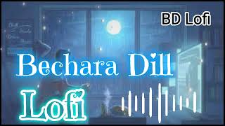 BechareDilKoToPuchhoKoiJubinNautiyalPayalDevSlowedReveredLofi song 🎧BDLofiih3jp [upl. by Ruiz]