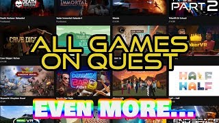 EVERY Single Game on Oculus Quest  Part 22 [upl. by Tnecillim232]