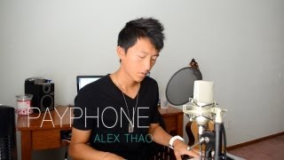 Payphone  Maroon 5 cover by Alex Thao [upl. by Clarance]