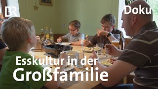 Was gibts zum Essen Familie Betz in der Oberpfalz  Zwischen Spessart und Karwendel  Doku [upl. by Raye]