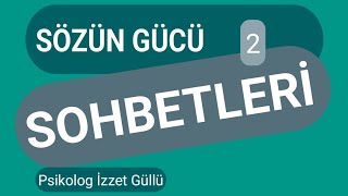 Sözün Gücü Sohbetleri 2 [upl. by Kermit]