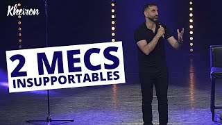 2 mecs insupportables  60 minutes avec Kheiron [upl. by Ainel]