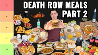 Ranking EVERY Death Row Meal  Part 2 [upl. by Esilehc]