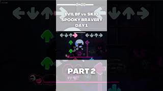 EVIL BOYFRIEND vs Corrupted SKID SPOOKY BRAVERY Friday Night Funkin PART 2 shorts [upl. by Esil750]