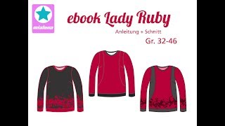 Nähanleitung Schnittmuster Sweatshirt Lady Ruby [upl. by Yatnuahc]