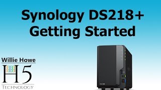 Synology DS218 Getting Started [upl. by Thackeray845]