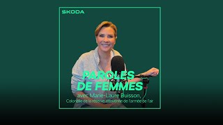 PAROLES DE FEMMES Episode 19 avec MarieLaure Buisson [upl. by Nalek]