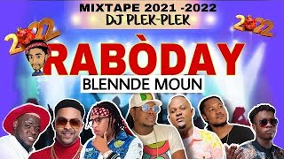 Mixtape rabòday 2022 Blennde Moun BY Dj Plek Plek [upl. by Cofsky145]