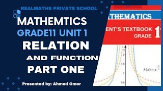 Introduction of Maths Grade 11 unit one relation and Function [upl. by Reiter177]