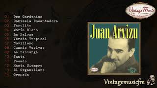 Juan Arvizu Colección México 24 Full AlbumÁlbum Completo [upl. by Tollman780]