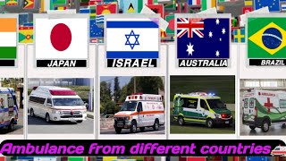 Ambulance from different countriesDifferent countries Ambulance [upl. by Bilek]