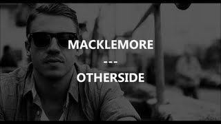 Macklemore  Otherside Traduction by FrenchTradRAP [upl. by Hnim]