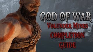 GOD OF WAR 2018 VOLUNDER MINES 100 COMPLETION GUIDE [upl. by Adnohsar]