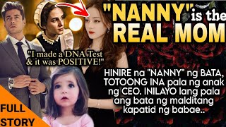 The REAL MOM HINIRE na NANNY ng BATA TOTOONG INA pala ng ANAK ng CEO INILAYO lang pala ang Bata [upl. by Notgnimer]