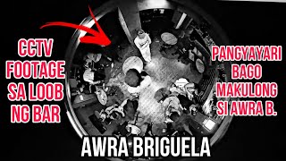 AWRA BRIGUELA CCTV FOOTAGE [upl. by Ablasor]