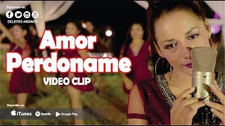 Deleites Andinos  Amor Perdoname  Vídeo Oficial [upl. by Ynaffyt892]