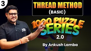 1000 Puzzle Series 20 Set  3  Bank Exams  Thread Method  Reasoning By Ankush Lamba [upl. by Marba]