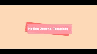 Complete Notion Journal Setup  Goals Reflection and Gratitude  Free Template [upl. by Annotahs]