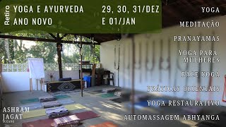 Retiro de Yoga Ashram Jagat  Ano Novo 2025 [upl. by Amapuna903]