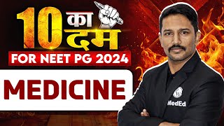 Medicine For NEET PG 2024  10 ka Dum  Dr Santhosh [upl. by Letnohs]