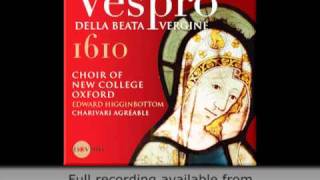 Claudio Monteverdi Vespro della Beata Vergine 1610  Choir of New College Oxford [upl. by Helas201]