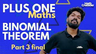 PLUS ONE MATHEMATICS  chapter 8  BINOMIAL THEOREM  class 11 maths  Kerala  part 3  final part [upl. by Linell]