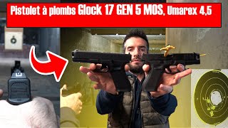 Le tout nouveau pistolet à plombs Glock 17 GEN 5 MOS Umarex 45 mm [upl. by Travers677]