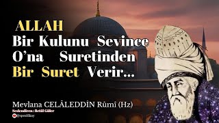 Allah Kulunu Sevince Ona Suretini Verir  Mevlana Celaleddin Rumi Sesli Kitap [upl. by Winn]