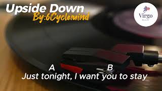 Upside Down by 6Cyclemind with Chords and Lyrics [upl. by Sage]